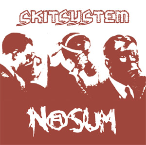 http://www.nasum.com/images/discography/skitsystem-cover.jpg